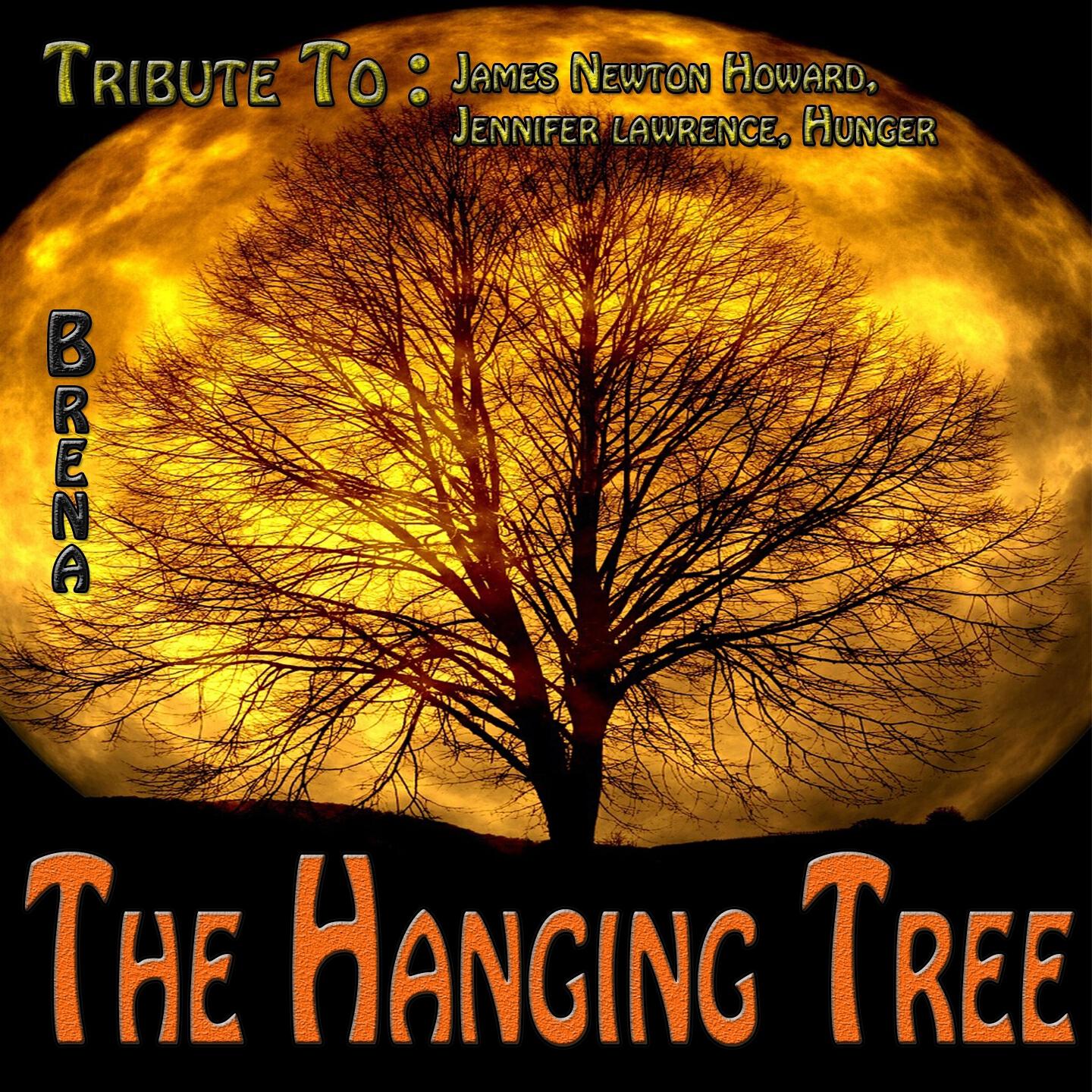 Brena - The Hanging Tree (ReEdit)