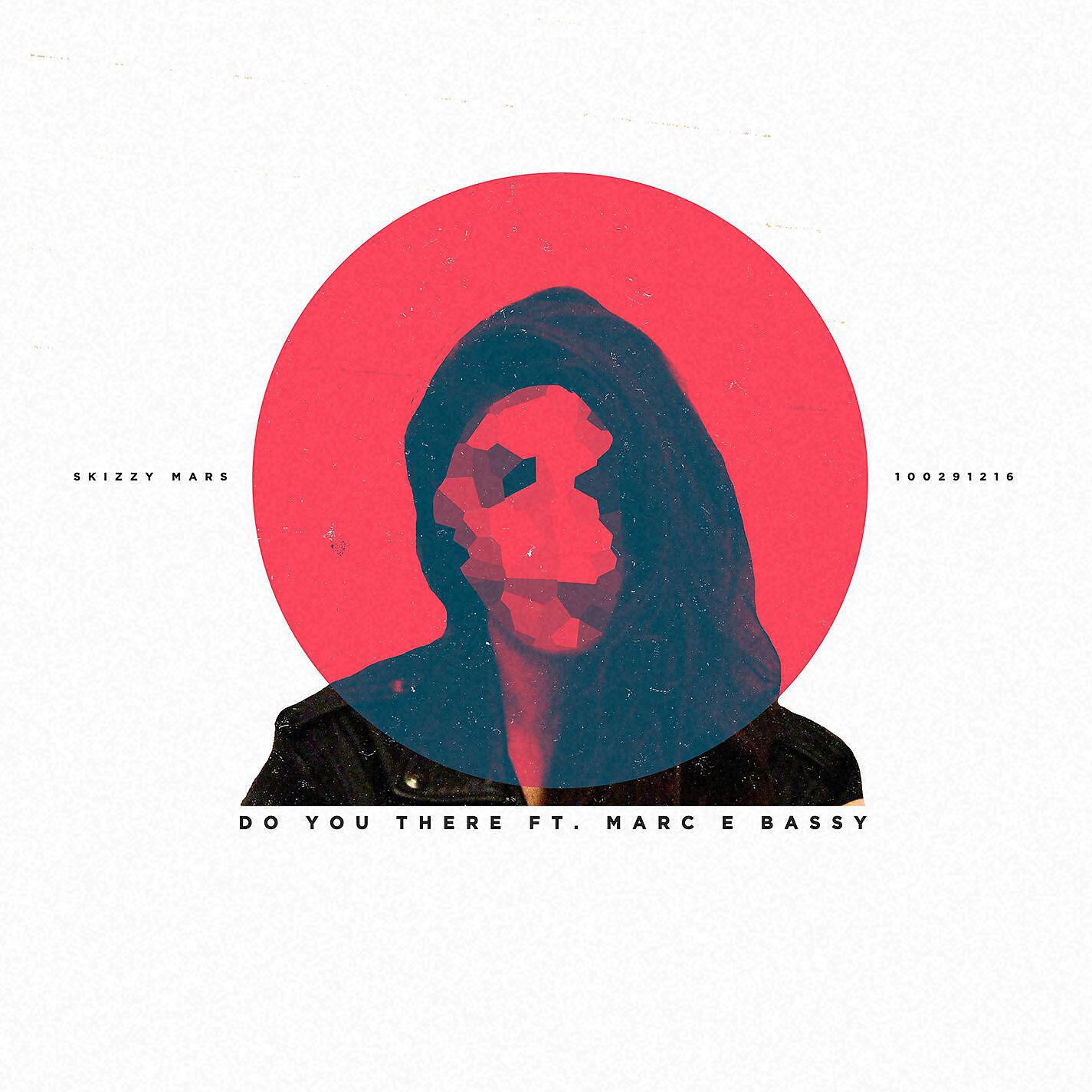 Marc E. Bassy - Do You There (feat. Marc E. Bassy)