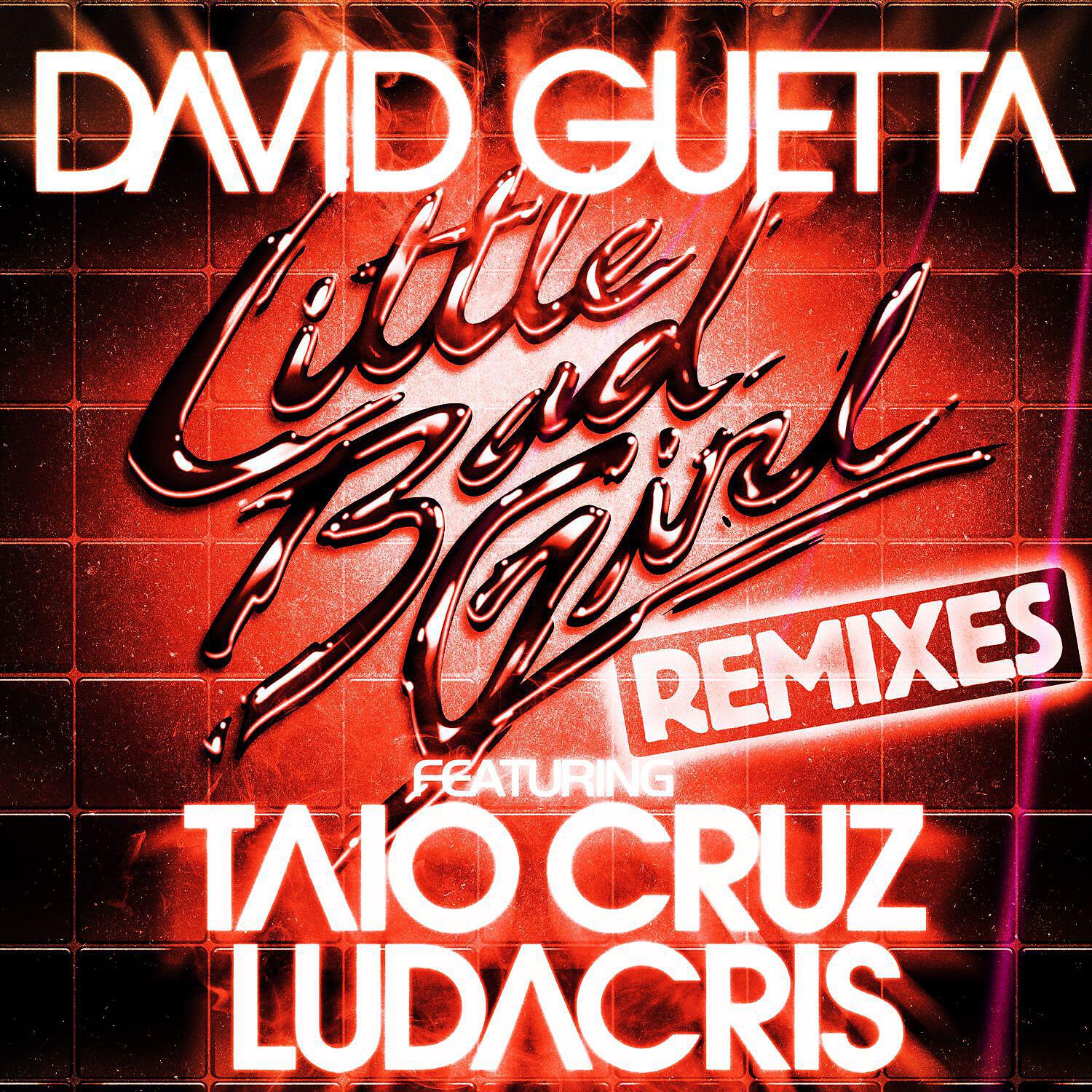David Guetta - Little Bad Girl (feat. Taio Cruz & Ludacris) [Norman Doray Remix]