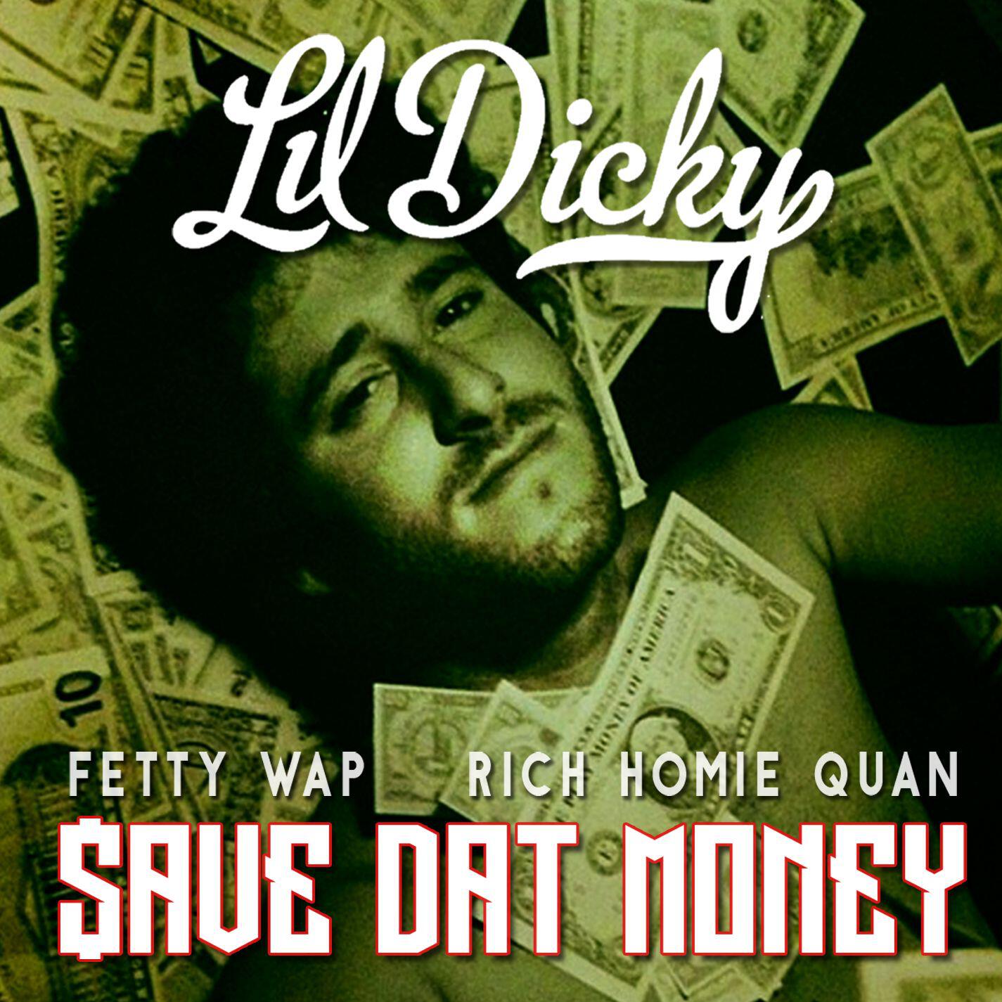 Lil Dicky - $ave Dat Money (feat. Fetty Wap & Rich Homie Quan)