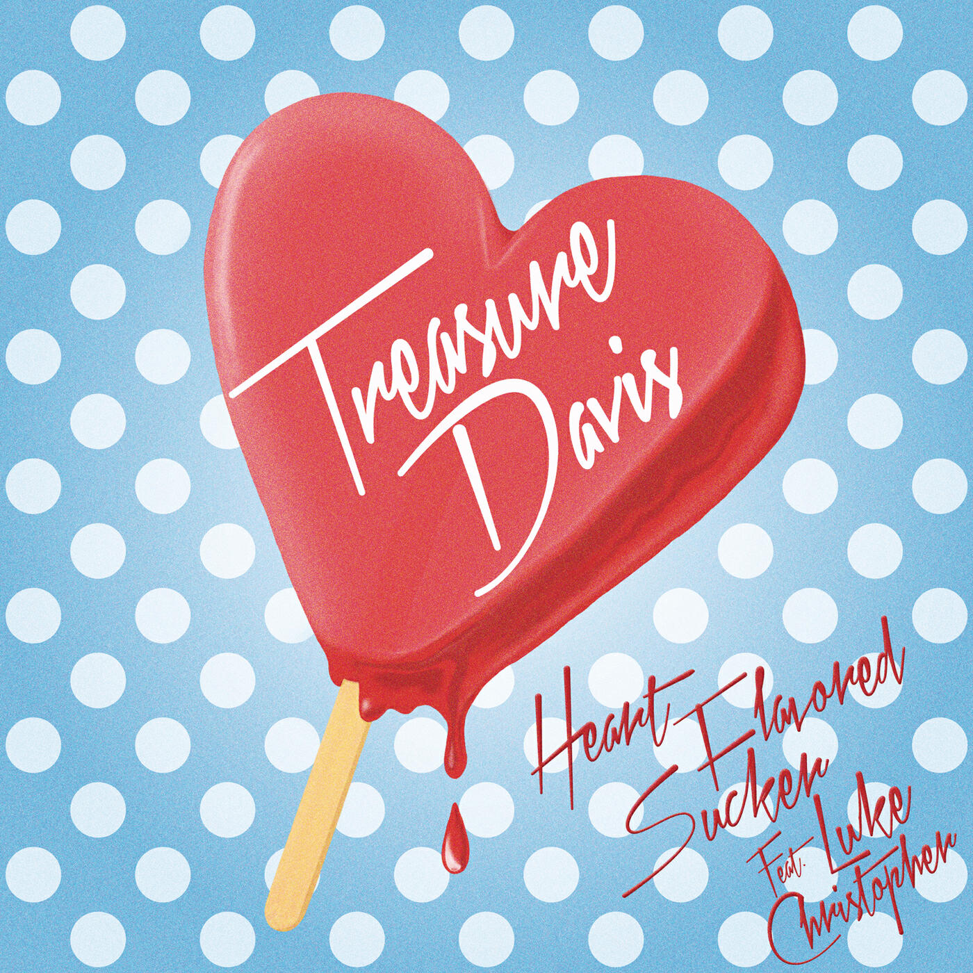 Luke Christopher - Heart Flavored Sucker