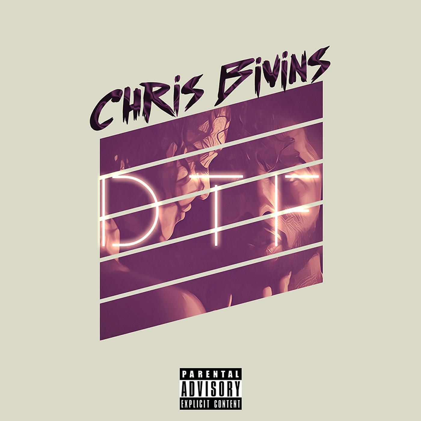 Chris Bivins - Dtf