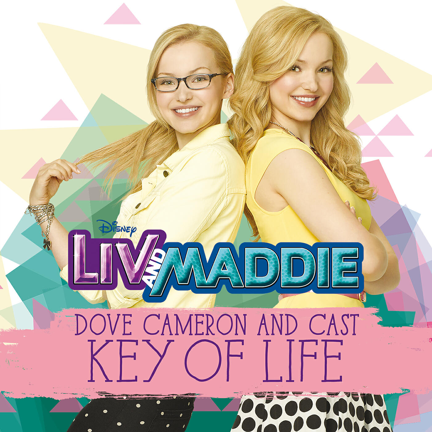 Dove Cameron - Key of Life (From 