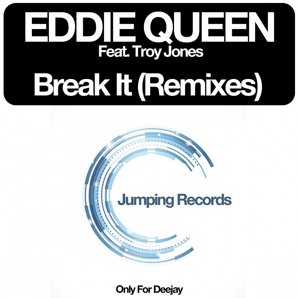 Eddie Queen - Break It (Alex Latino House Club Mix)