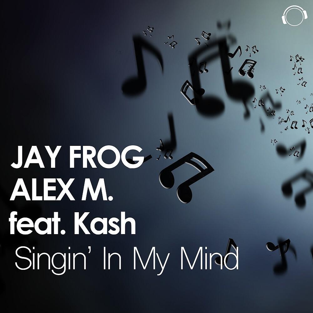 Jay Frog - Singin' In My Mind (Jay Frog's Hot Pants Radio Edit)