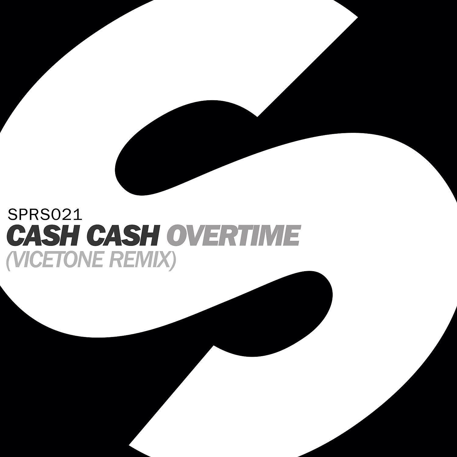 Cash Cash - Overtime (Vicetone Remix Edit)