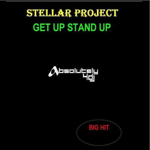 Stellar Project - Get Up Stand Up (F&W Remix)