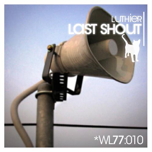 Luthier - Last Shout (Martin Heyder Remix)