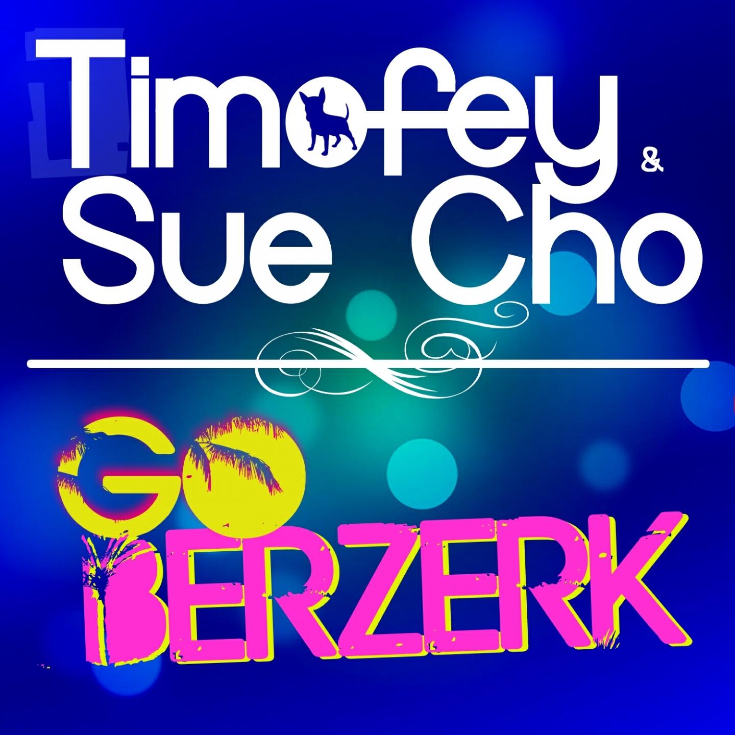 Timofey - Go Berzerk (BOOTIK Remix)