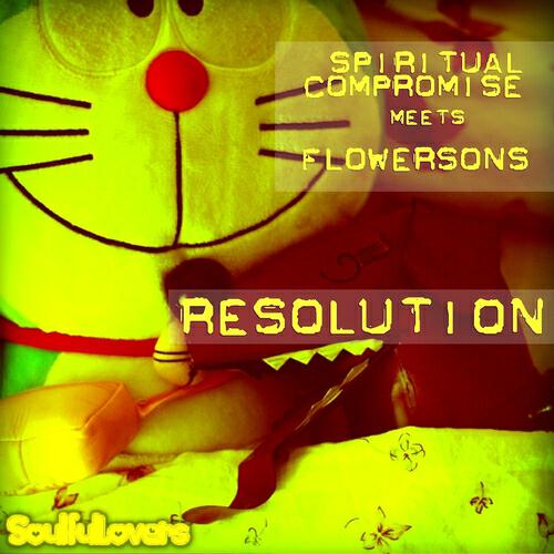 Spiritual Compromise - Resolution (SoulFulCoktailMix)