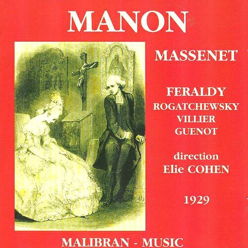 Orchestre de L'opéra comique - Manon : Acte I - ''Nous vivrons à Paris tous les deux