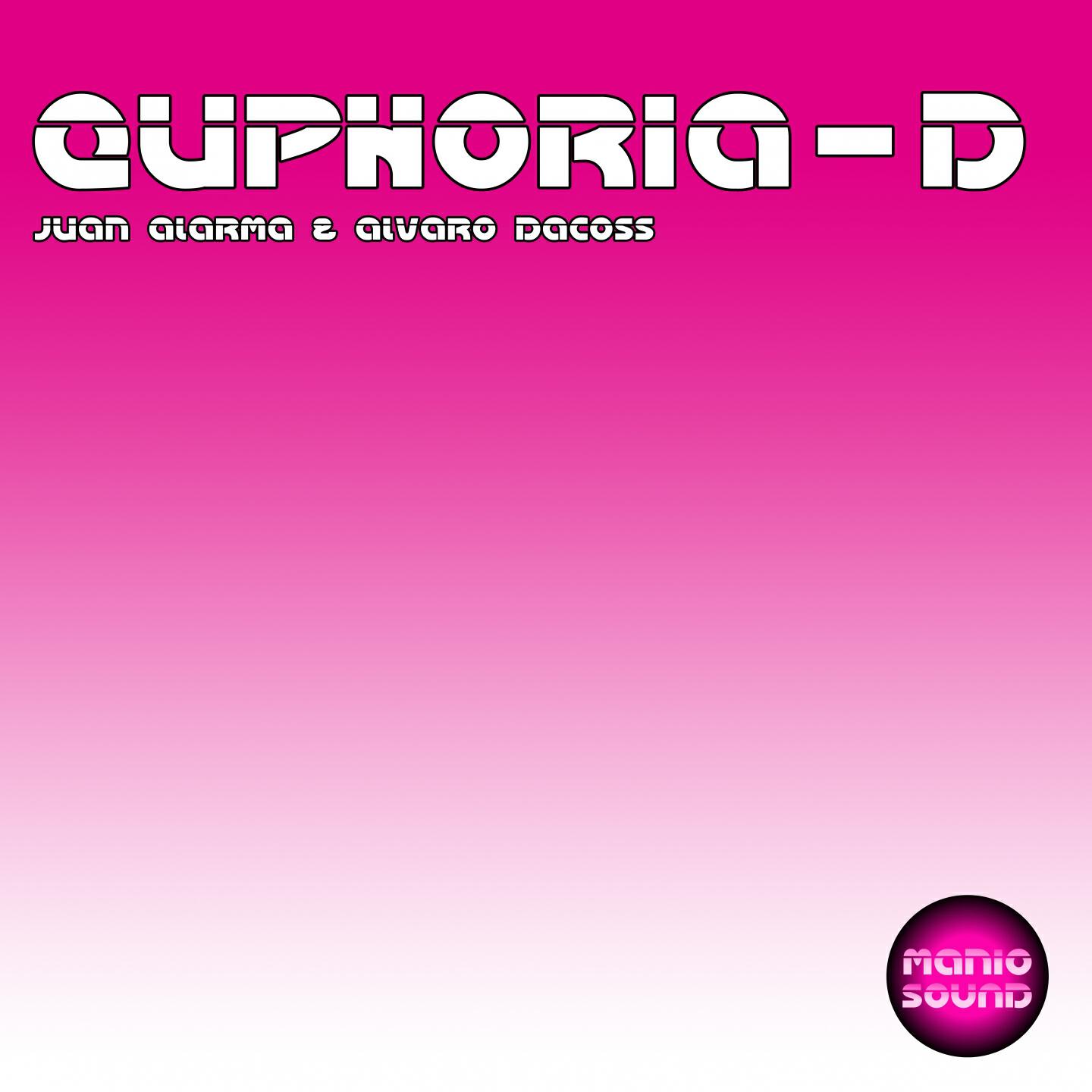 Juan Alarma - Euphoria D