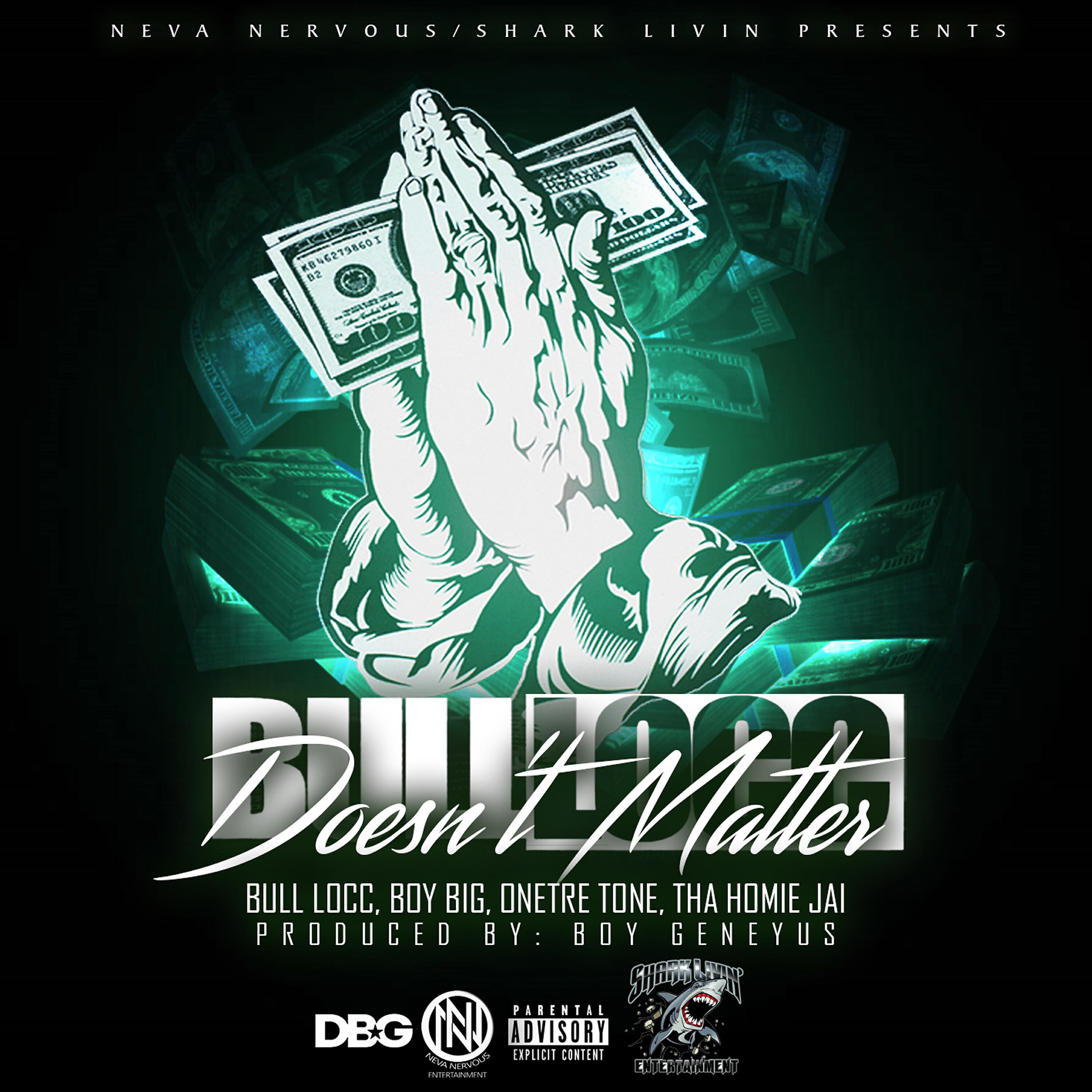 Bull Locc - Don't Lie (feat. Young Fatha)