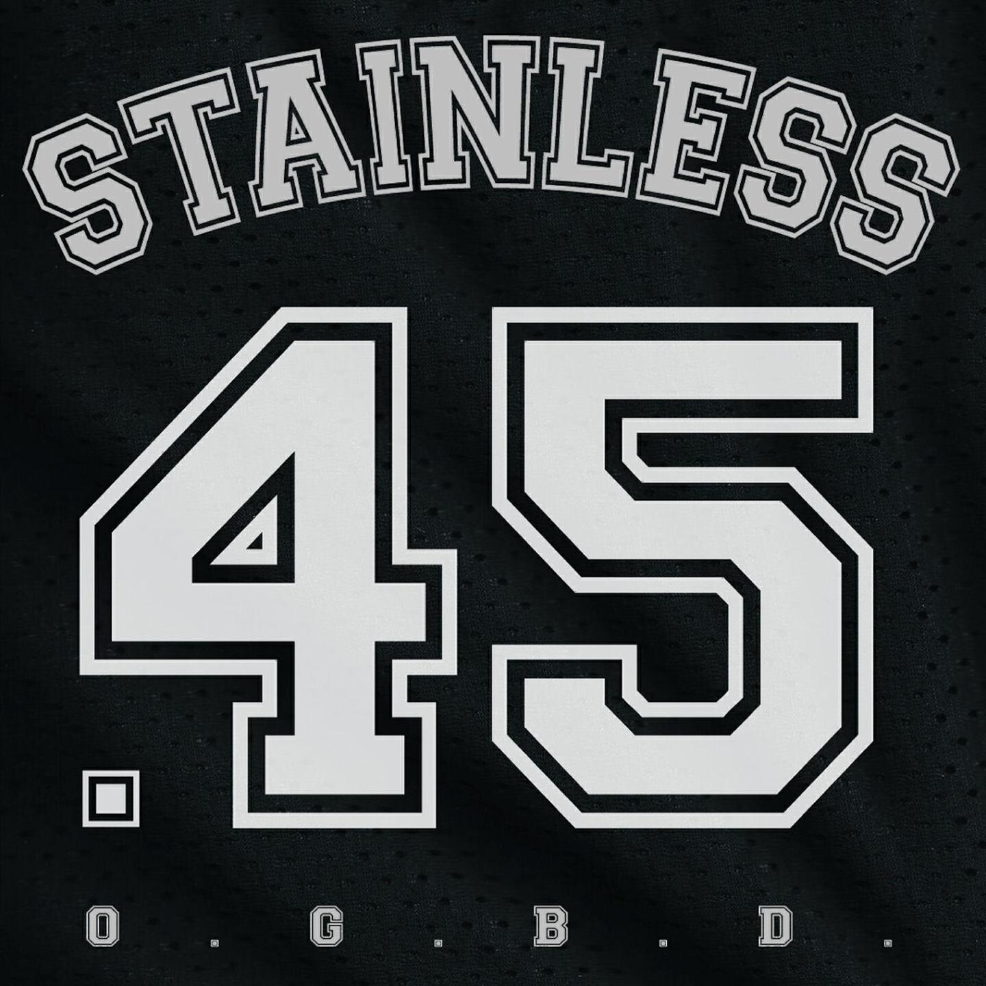 .45 Stainless - O.G.B.D.