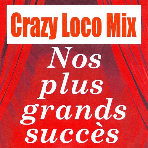 Loco Loco - Crazy Loco Mix intro