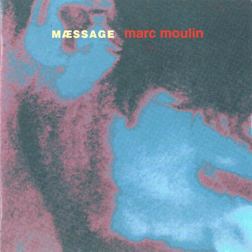 Marc Moulin - Mæssage