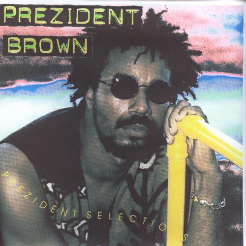 PREZIDENT BROWN - Open sesame