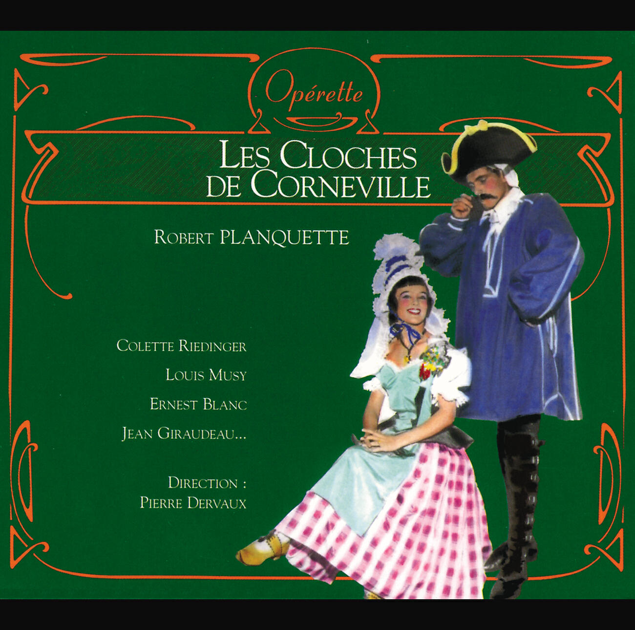 Ernest Blanc - Planquette: Les Cloches de Corneville / Acte II - Gloire au valeureux grenicheux