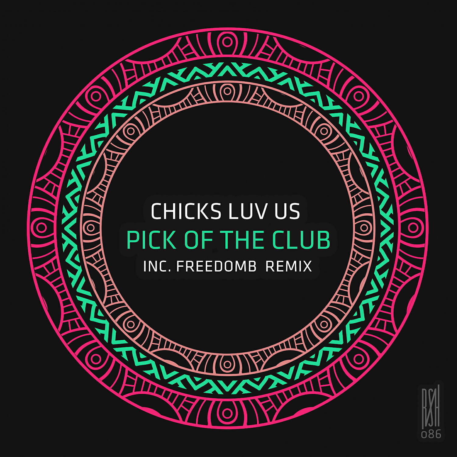 Chicks Luv Us - The Other One (FreedomB Space Drums Remix)