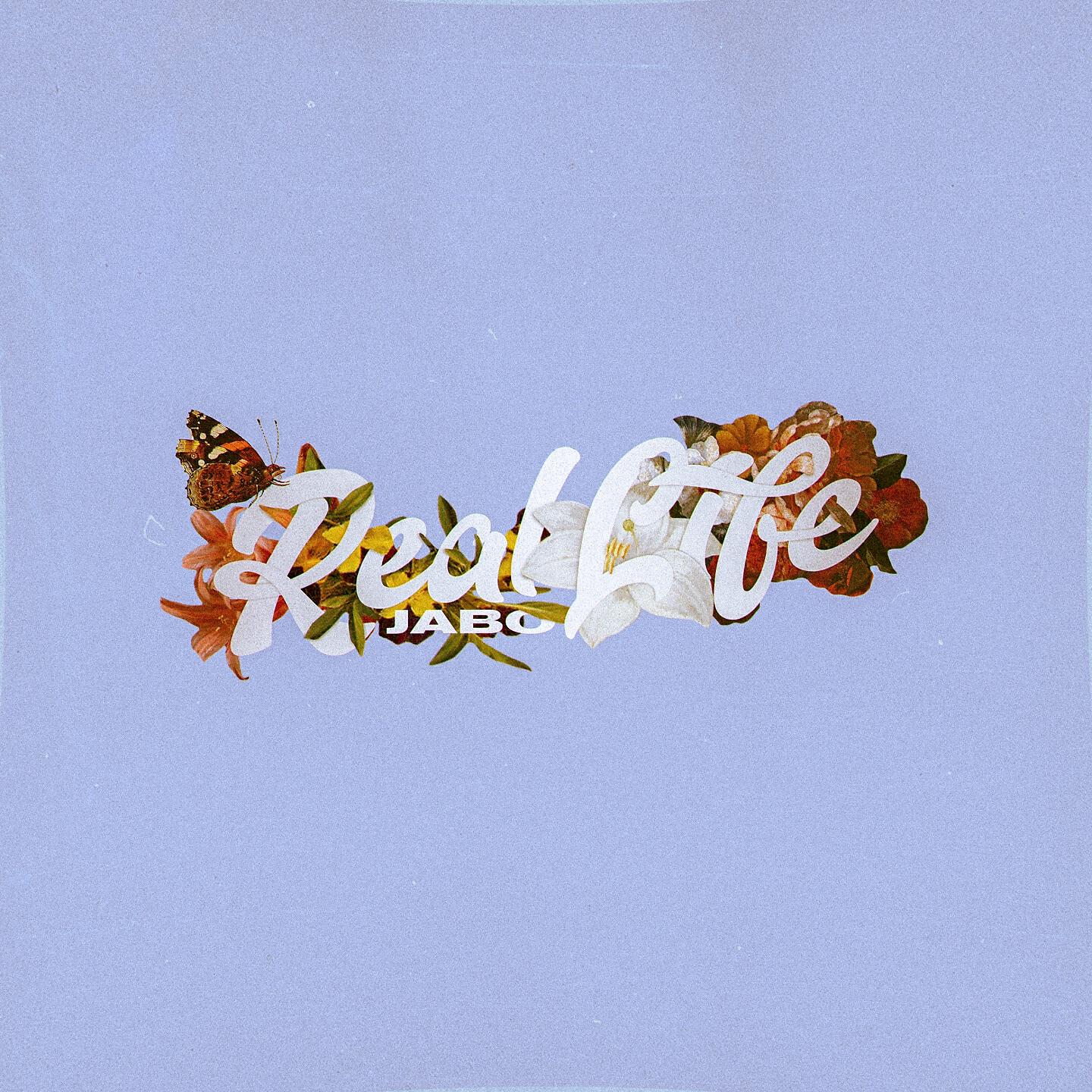 JABO - Real Life