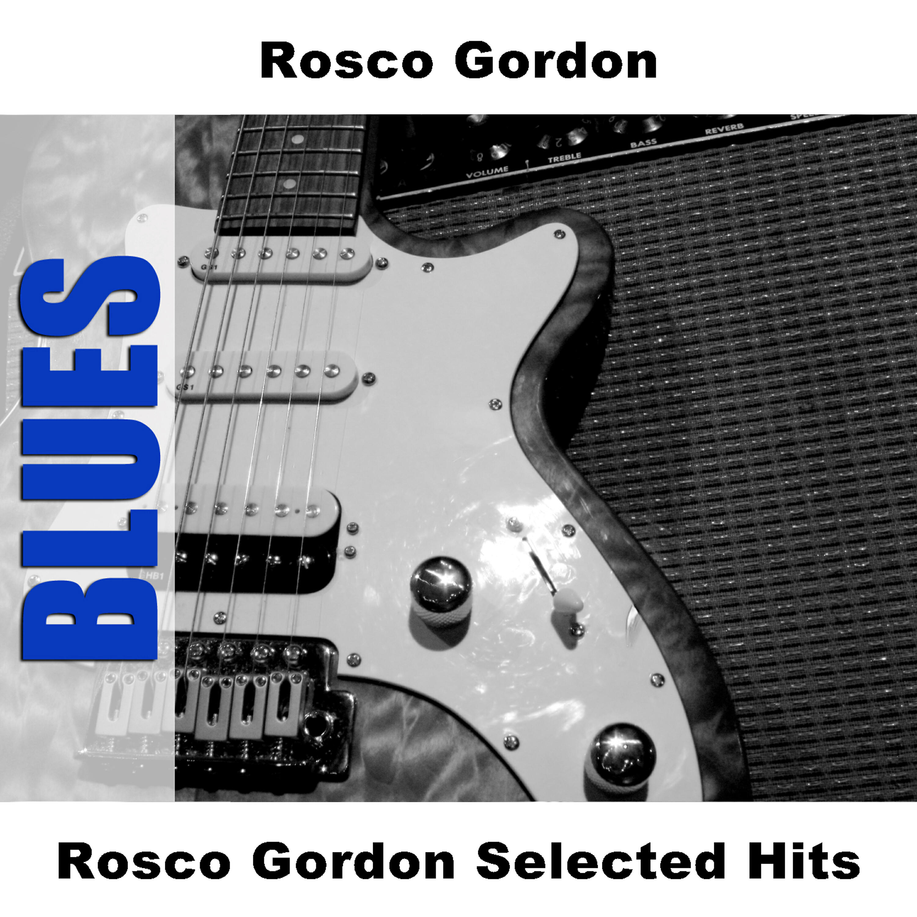 Rosco Gordon - Hard Headed Woman - Original