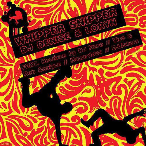DJ Denise - Whipper Snipper (DJ Hero Remix)