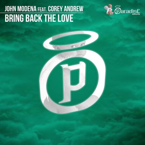 John Modena - Bring Back the Love (Yann Garett & John Modena Remix)