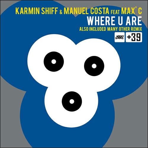 Karmin Shiff - Where U Are (Extended Mix)