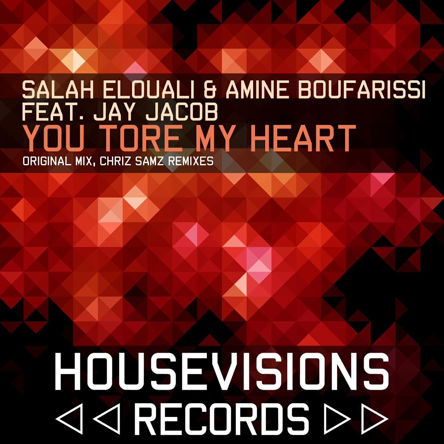 Salah Elouali - You Tore My Heart (Chriz Samz Remix Radio Edit)
