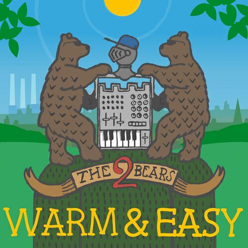 The 2 Bears - Warm & Easy (Leo Zero House Dub)