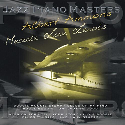 Albert Ammons - Why I'm Leaving You