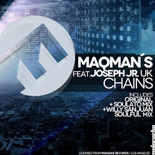 MAQman - Chains (Willy Sanjuan Soulful Deep Mix)