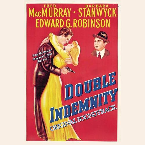 Miklos Rozsa - Double Idemnity Suite (From 'Double Idemnity')