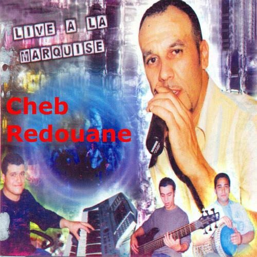 Cheb Redouane - Nadiha ri hiya (Live)