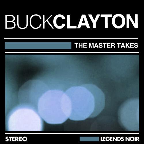 Buck Clayton - You Came Along (From Out of Nowhere)