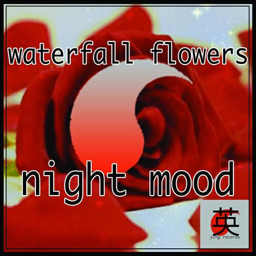Waterfall Flowers - Night Mood