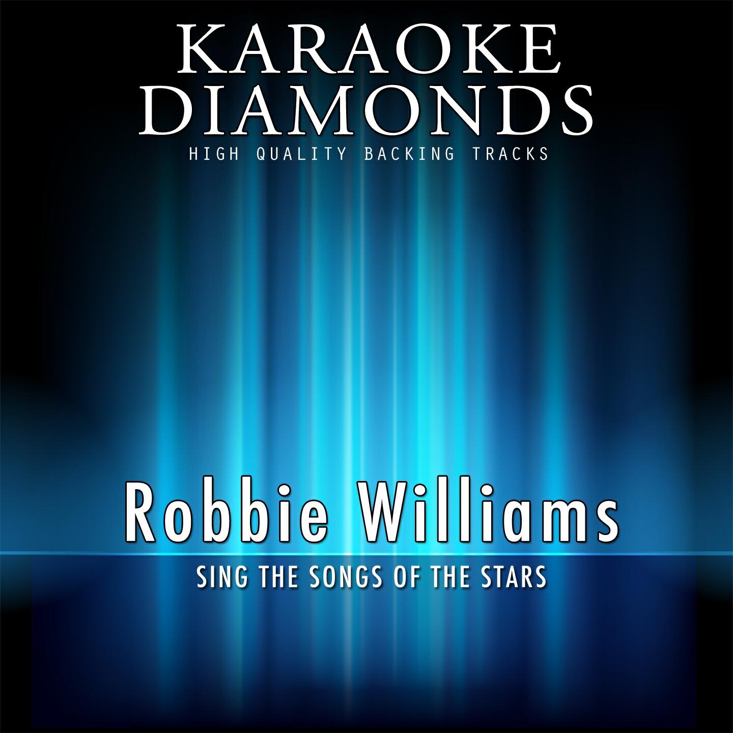 Karaoke Diamonds - Let Me Entertain You (Karaoke Version) (Originally Performed By Robbie Williams)