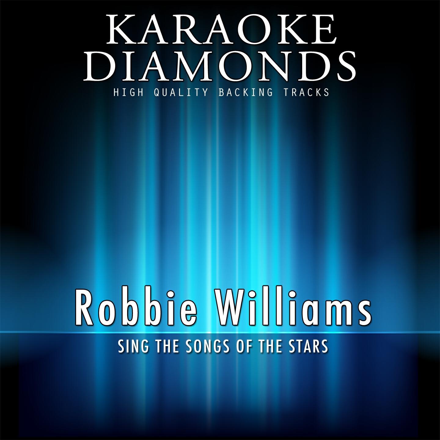 Karaoke Diamonds - Let Me Entertain You (Karaoke Version) (Originally Performed By Robbie Williams)