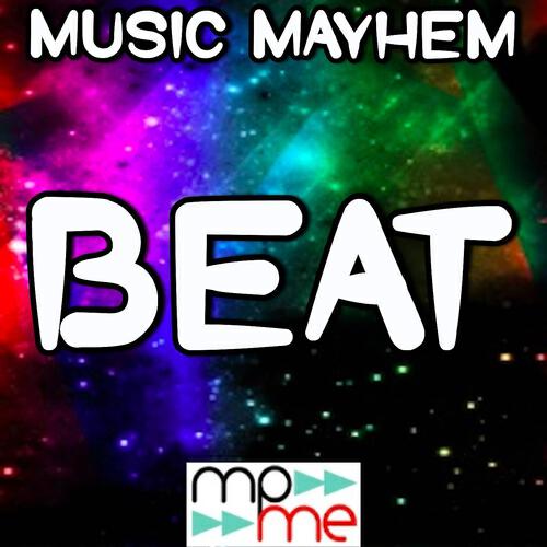 Music Mayhem - Beat