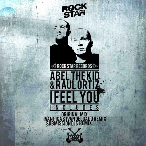 Abel The Kid - I Feel You (Ivan Pica & Ivan Delgado Remix)