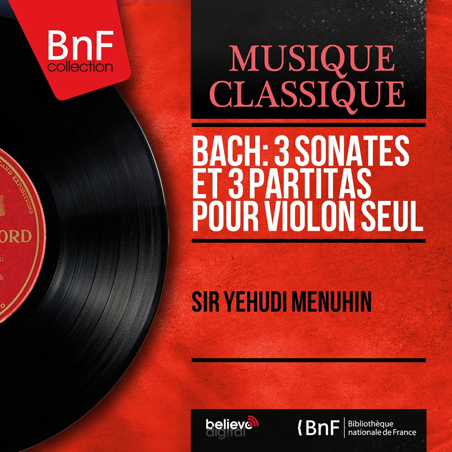 Sir Yehudi Menuhin - Partita No. 2, BWV 1004: II. Courante