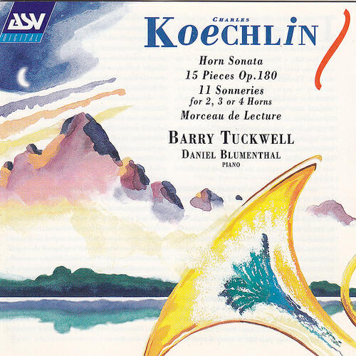Barry Tuckwell - Koechlin: Fifteen Pieces, Op.180 - Allegro non troppo (pour 4 trompes de chasse)