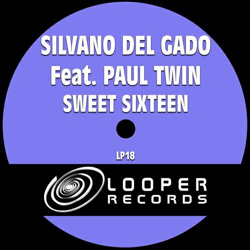 Silvano Del Gado - Sweet Sixteen (Paul V Remix)