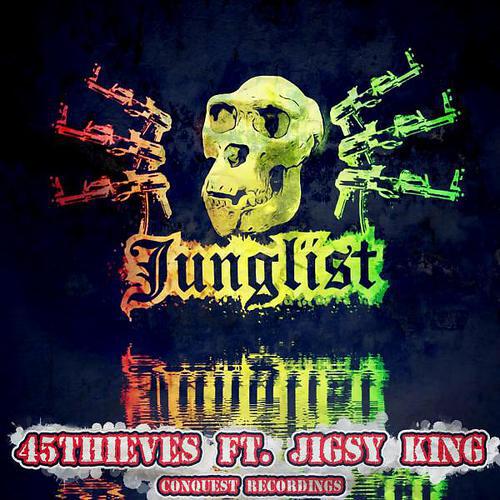 45Thieves - Junglist (Hangman Trap Remix) (feat. Jigsy King) (Hangman Remix)