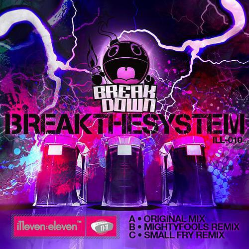 Breakdown - Break The System (Mightyfools Remix)