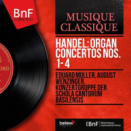 Eduard Müller - Organ Concerto in G Minor, Op. 4, No. 3, HWV 291: IV. Gavotte. Allegro