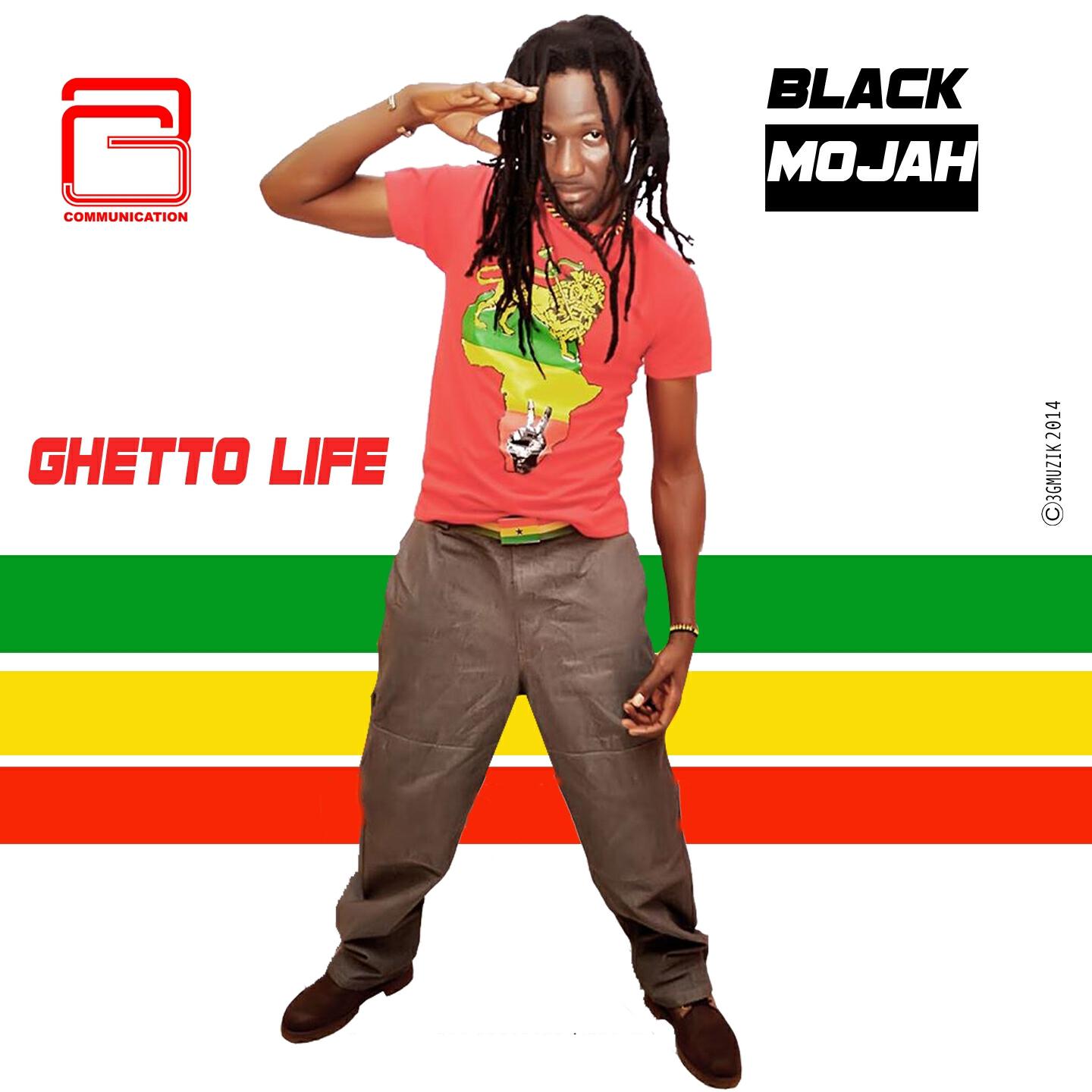 Black Mojah - Ma vie