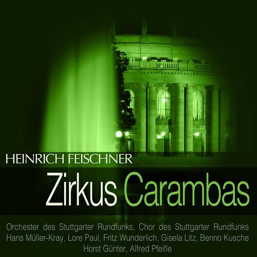 Orchester des Stuttgarter Rundfunks - Zirkus Carambas, Bild V: 