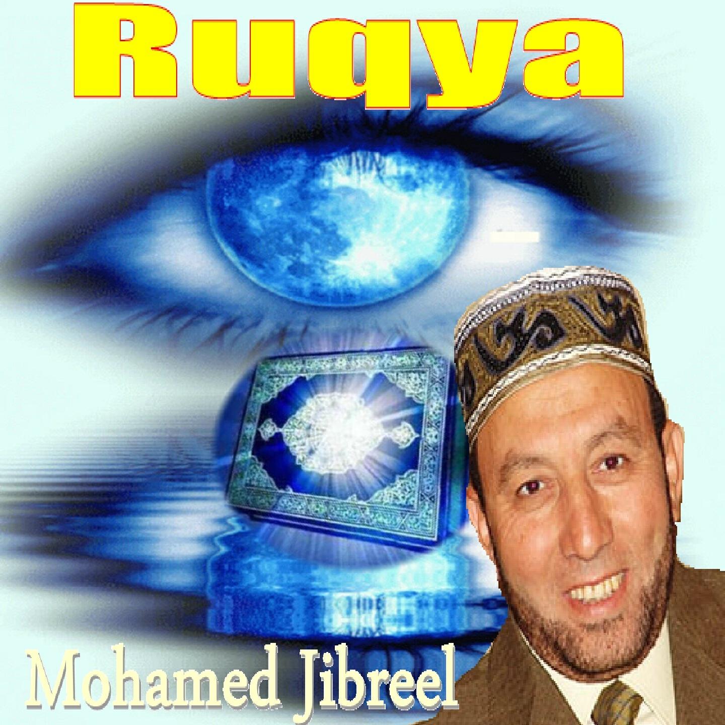 Mohamed Jibreel - Ruqya (Quran)