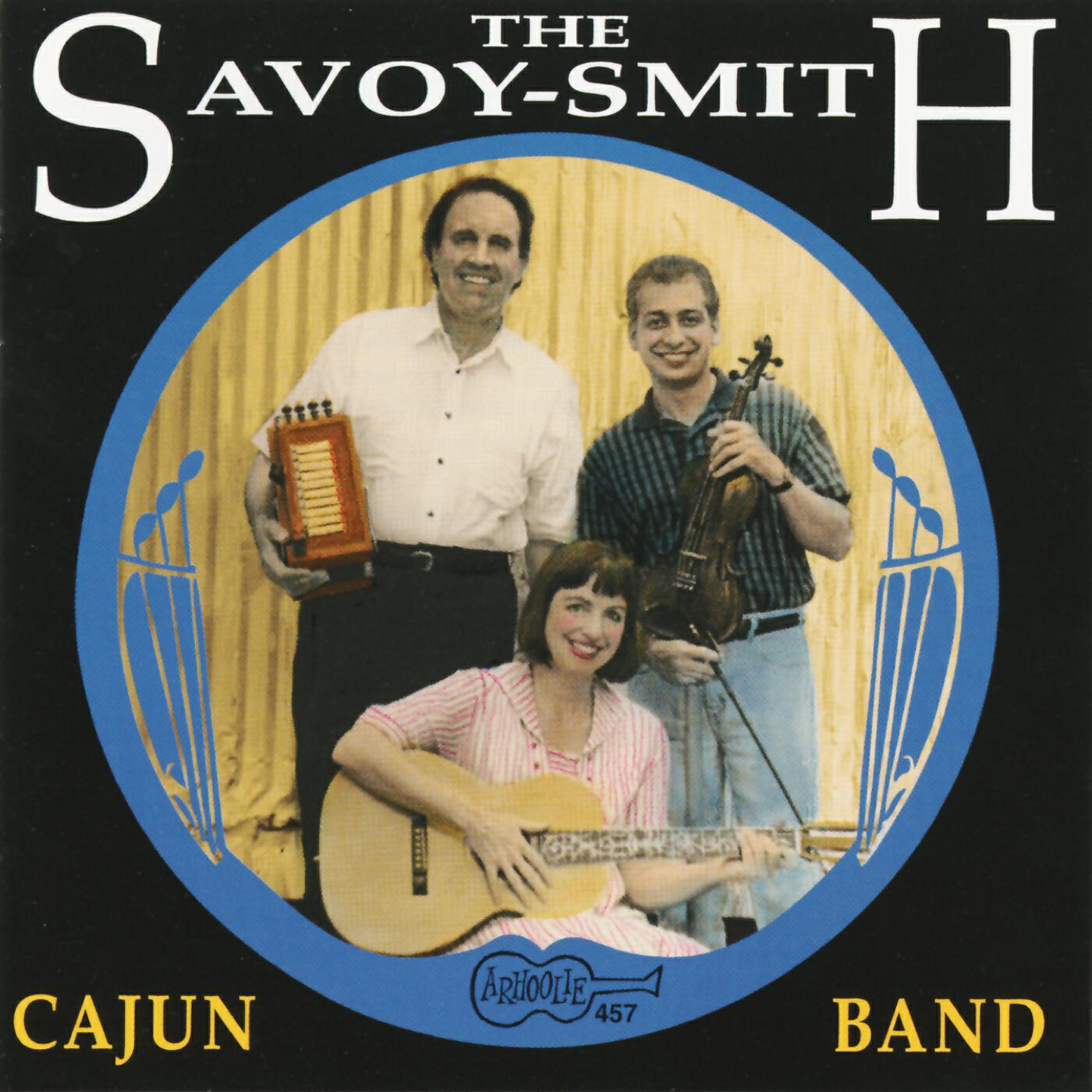 The Savoy-Smith Cajun Band - Walker Special